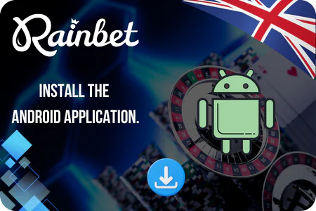 Rainbet app uk Install the Android application