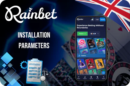 Rainbet app uk installation parameters